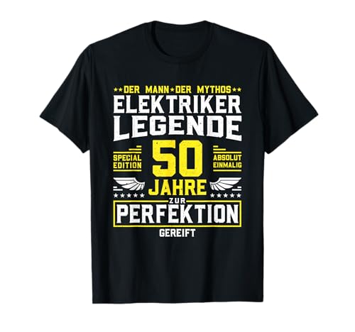 Elektriker 50. Geburtstag Männer 50 Jahre alt Elektroniker T-Shirt von Geschenke für Elektriker und Elektroniker