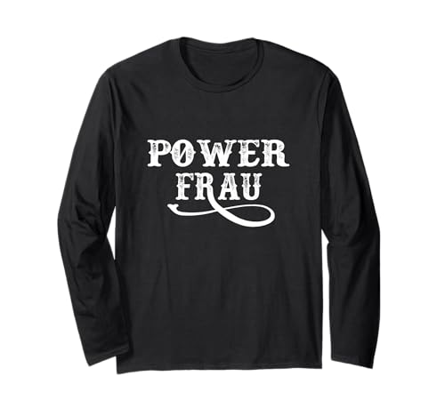 Powerfrau Geschenk Starke Frau Frauen Langarmshirt Powerfrau Geschenk Starke Frau Frauen Langarmshirt von Geschenke für Frauen Frau Geschenk Powerfrau tee