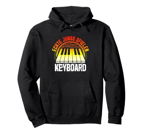 Echte Jungs spielen Keyboard | Keyboard Pullover Hoodie Echte Jungs spielen Keyboard | Keyboard Pullover Hoodie von Geschenke für Keyboard Spieler Keyboardspieler