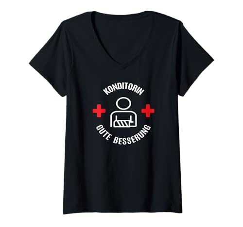 Damen Konditorin Gute Besserung Alles Gute Krank Gesundheit T-Shirt mit V-Ausschnitt Damen Konditorin Gute Besserung Alles Gute Krank Gesundheit T-Shirt mit V-Ausschnitt von Geschenke für Konditorin Gute Besserung