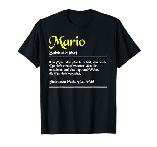 Mario Name Definition Stolz Herren Persönliches T-Shirt Mario Name Definition Stolz Herren Persönliches T-Shirt von Geschenke für Mario