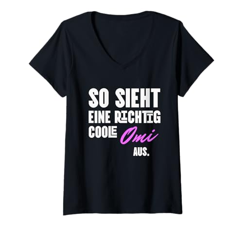 Damen Richtig Coole Oma Geschenke Omi Geburtstag Muttertag Grandma T-Shirt mit V-Ausschnitt Damen Richtig Coole Oma Geschenke Omi Geburtstag Muttertag Grandma T-Shirt mit V-Ausschnitt von Geschenke für Omas zum Geburtstag