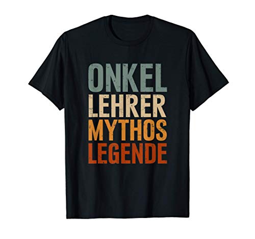 Herren Onkel Geschenk Lehrer Mythos Legende Schule Pauker T-Shirt Herren Onkel Geschenk Lehrer Mythos Legende Schule Pauker T-Shirt von Geschenke für Onkel by eleventeez