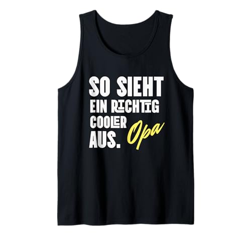 Herren Opa Liebe Großvater Geschenke zum Geburtstag Cooler Opi Tank Top Herren Opa Liebe Großvater Geschenke zum Geburtstag Cooler Opi Tank Top von Geschenke für Opas zum Geburtstag