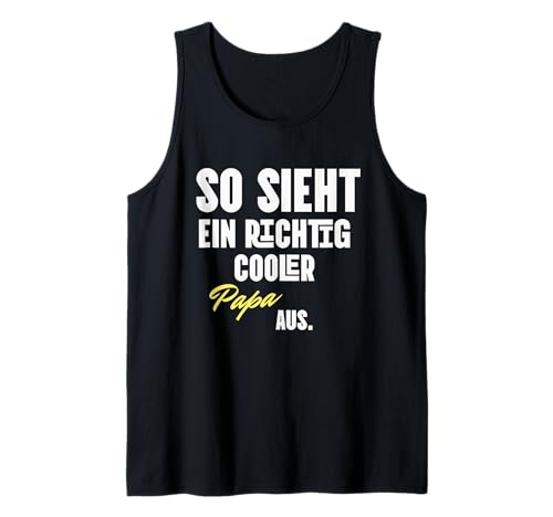 Herren Papa Liebe Vater Geschenke zum Geburtstag Cooler Papi Paps Tank Top Herren Papa Liebe Vater Geschenke zum Geburtstag Cooler Papi Paps Tank Top von Geschenke für Papas zum Geburtstag