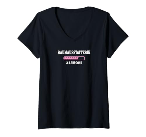 Damen Raumausstatterin Ausbildung 3 Lehrjahr drittes Jahr Lehre T-Shirt mit V-Ausschnitt Damen Raumausstatterin Ausbildung 3 Lehrjahr drittes Jahr Lehre T-Shirt mit V-Ausschnitt von Geschenke für Raumausstatterin Ausbildung Lehre