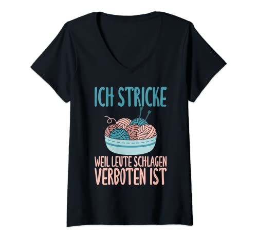 Damen Ich stricken weil Leute schlagen verboten ist Stricken T-Shirt mit V-Ausschnitt Damen Ich stricken weil Leute schlagen verboten ist Stricken T-Shirt mit V-Ausschnitt von Geschenke für Strickerinnen