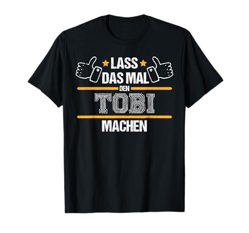 Vorname Der Tobi macht das schon Herren T-Shirt von Geschenke für Tobi