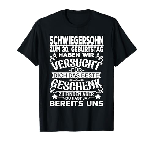 Schwiegersohn 30 Geburtstag Männer 30 Jahre Mann T-Shirt Schwiegersohn 30 Geburtstag Männer 30 Jahre Mann T-Shirt von Geschenke für den Schwiegersohn 30. Geburtstag