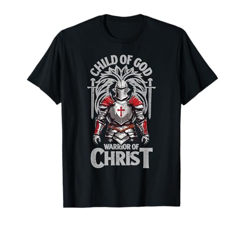 Kind Gottes – Krieger Christi T-Shirt Kind Gottes – Krieger Christi T-Shirt von Geschenke für gläubige Christen