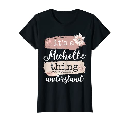 Damen It's a Michelle thing T-Shirt Damen It's a Michelle thing T-Shirt von Geschenke und Sprüche