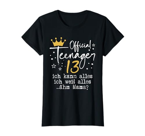 13. Geburtstag Mädchen Offiziell 13 Jahre Official Teenager T-Shirt 13. Geburtstag Mädchen Offiziell 13 Jahre Official Teenager T-Shirt von Geschenke zum 13 Geburtstag lustig Mädchen witzig