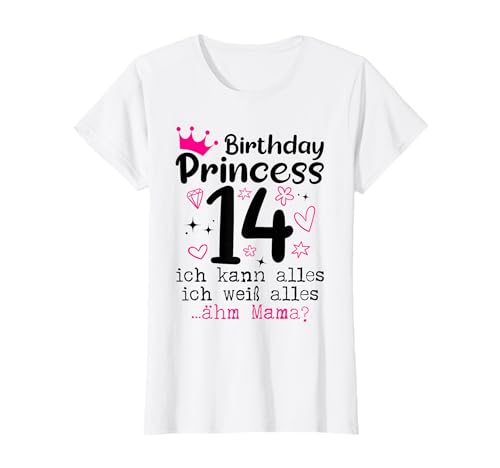 14. Geburtstag Mädchen Endlich 14 Jahre Prinzessin 14er T-Shirt 14. Geburtstag Mädchen Endlich 14 Jahre Prinzessin 14er T-Shirt von Geschenke zum 14 Geburtstag lustig Mädchen witzig