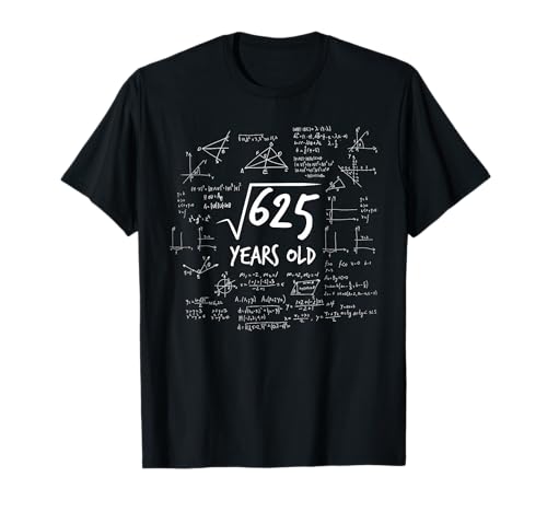 25. Geburtstag - Wurzel aus 625 Mathematik Nerd Mathe T-Shirt 25. Geburtstag - Wurzel aus 625 Mathematik Nerd Mathe T-Shirt von Geschenke zum 25. Geburtstag - 25 Jahre alt