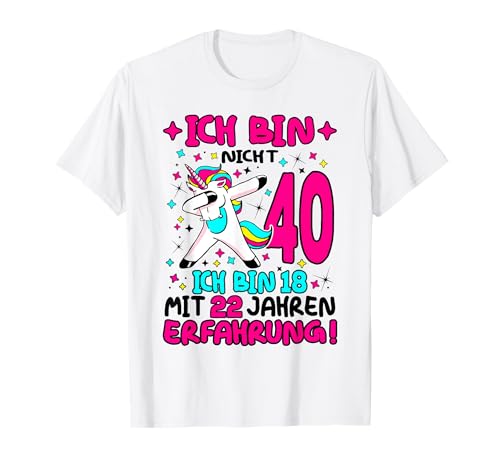 40 Geburtstag Frauen 40 Jahre Frau 40er T-Shirt 40 Geburtstag Frauen 40 Jahre Frau 40er T-Shirt von Geschenke zum 40 Geburtstag Frau 40 Jahre - 40er