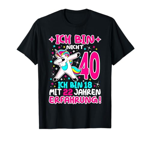 40 Geburtstag Frauen 40 Jahre Frau Lustig 40er T-Shirt 40 Geburtstag Frauen 40 Jahre Frau Lustig 40er T-Shirt von Geschenke zum 40 Geburtstag Frau 40 Jahre - 40er