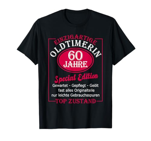 60 Geburtstag Frau 60 Jahre Frauen T-Shirt 60 Geburtstag Frau 60 Jahre Frauen T-Shirt von Geschenke zum 60 Geburtstag Frau Designs