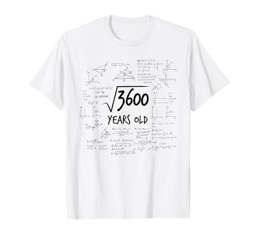 60. Geburtstag - Wurzel aus 3600 Mathematik Nerd Mathe T-Shirt von Geschenke zum 60. Geburtstag - 60 Jahre alt
