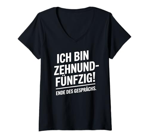 Damen Ich Bin Zehnundfünfzig Ende des Gesprächs für 60. Geburtstag T-Shirt mit V-Ausschnitt Damen Ich Bin Zehnundfünfzig Ende des Gesprächs für 60. Geburtstag T-Shirt mit V-Ausschnitt von Geschenke zum 60. Geburtstag für Männer mit 60