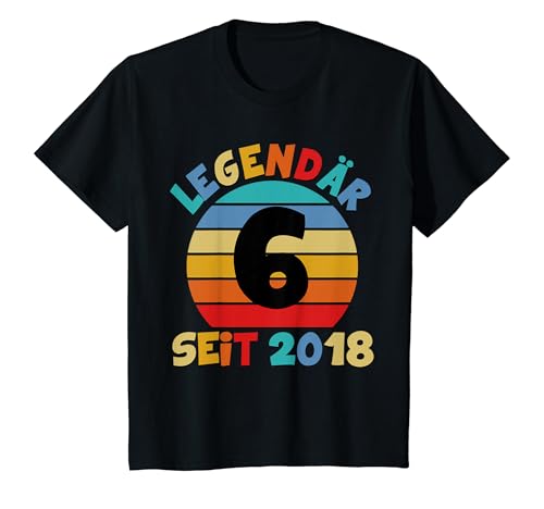 Kinder 6 Geburtstag Legendär Seit 2018 6er Geburstag 6 Jahre alt T-Shirt Kinder 6 Geburtstag Legendär Seit 2018 6er Geburstag 6 Jahre alt T-Shirt von Geschenke zum Geburtstag für Jungen Mädchen