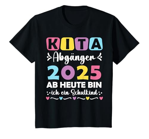 Kinder Einschulung Mädchen Kita Abgänger 2025 Schulanfang Schulkind T-Shirt Kinder Einschulung Mädchen Kita Abgänger 2025 Schulanfang Schulkind T-Shirt von Geschenke zur Einschulung Mädchen & Jungen Deko