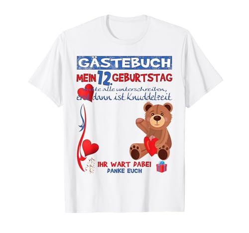 12. Geburtstag Junge und 12. Geburtstag Mädchen Gästebuch T-Shirt 12. Geburtstag Junge und 12. Geburtstag Mädchen Gästebuch T-Shirt von Geschenkidee 12 Geburtstag Deko als Gästebuch
