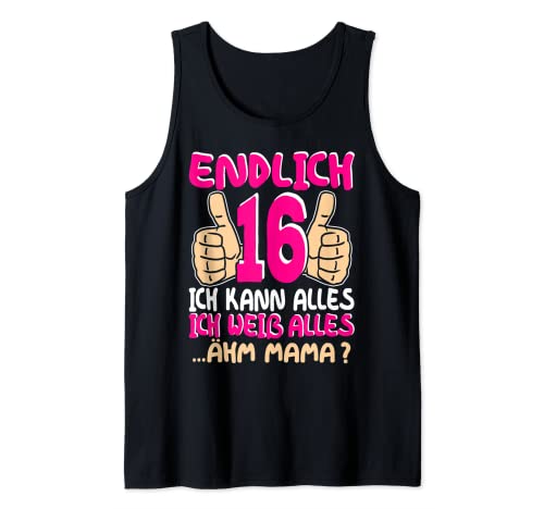 16 Geburtstag Mädchen 16 jährige Endlich 16 Jahre Tank Top von Geschenkidee 16 Jahre 16. Geburtstag Mädchen