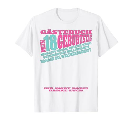 18. Geburtstag Junge und 18. Geburtstag Mädchen Gästebuch T-Shirt von Geschenkidee 18 Geburtstag Deko als Gästebuch
