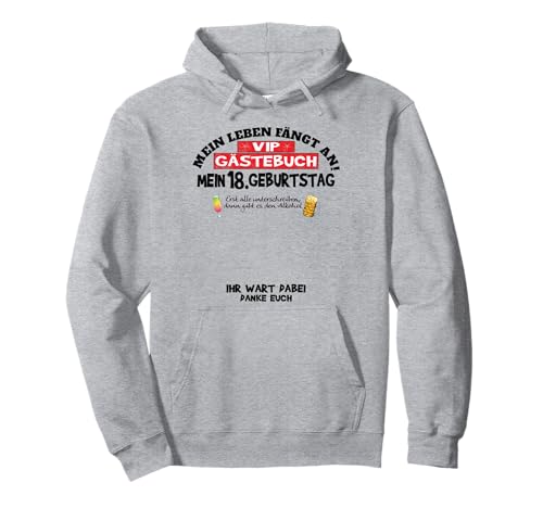 18. Geburtstag Mädchen und 18. Geburtstag Junge Gästebuch Pullover Hoodie von Geschenkidee 18 Geburtstag Deko als Gästebuch
