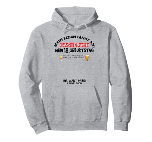 18. Geburtstag Mädchen und 18. Geburtstag Junge Gästebuch Pullover Hoodie von Geschenkidee 18 Geburtstag Deko als Gästebuch