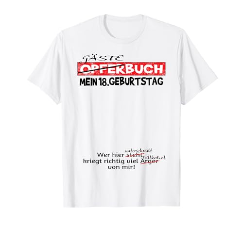 18. Geburtstag Mädchen und 18. Geburtstag Junge Gästebuch T-Shirt von Geschenkidee 18 Geburtstag Deko als Gästebuch
