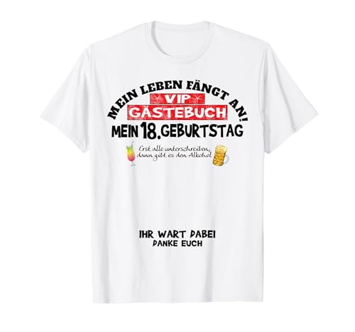18. Geburtstag Mädchen und 18. Geburtstag Junge Gästebuch T-Shirt von Geschenkidee 18 Geburtstag Deko als Gästebuch