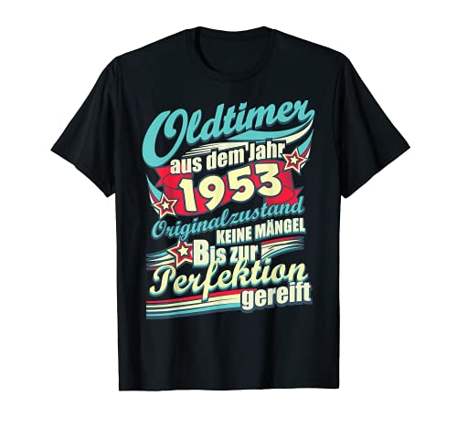 Herren Oldtimer aus dem Jahr 1953 T-Shirt Geschenk Geburtstag Herren Oldtimer aus dem Jahr 1953 T-Shirt Geschenk Geburtstag von Geschenkidee 1953 Und 53er Jahrgang Tshirts