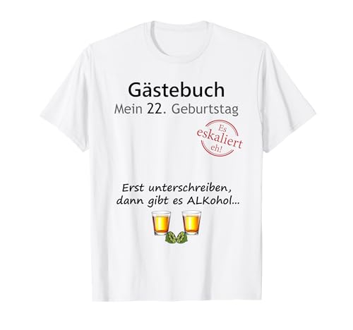 Gästebuch zum 22. Geburtstag für Jungen und Mädchen, lustiges Design T-Shirt Gästebuch zum 22. Geburtstag für Jungen und Mädchen, lustiges Design T-Shirt von Geschenkidee 2000 Damen Herren Geburtstagsgeschenk