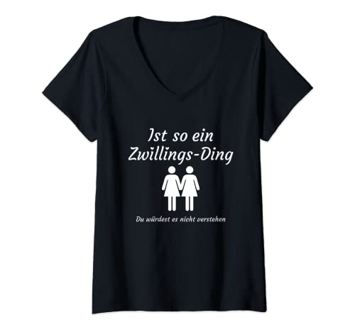Damen Zwillings-Ding Spruch Zwillingsschwester Zwillingsgeschenk T-Shirt mit V-Ausschnitt Damen Zwillings-Ding Spruch Zwillingsschwester Zwillingsgeschenk T-Shirt mit V-Ausschnitt von Geschenkidee Eineiige Zweieiige Zwillinge Mädchen
