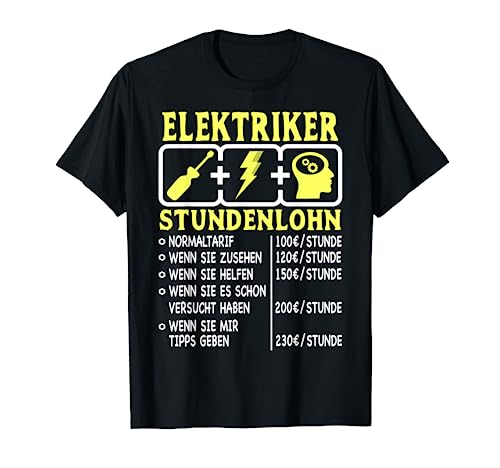 Geschenkidee Elektriker Elektroniker Tshirts Elektriker Shirt Stundenlohn Lustiges Geschenk Elektroniker T-Shirt Schwarz S Klassisches T-Shirt Halbarm Crew Neck T-Shirt Herren Geschenkidee Elektriker Elektroniker Tshirts Elektriker Shirt Stundenlohn Lustiges Geschenk Elektroniker T-Shirt Schwarz S Klassisches T-Shirt Halbarm Crew Neck T-Shirt Herren von Geschenkidee Elektriker Elektroniker Tshirts