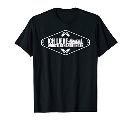 Herren Lustiges Holzfäller Geschenk ICH LIEBE WURZELBEHANDLUNGEN T-Shirt von Geschenkidee Forstwirtschaft Forstwirt Motorsäge