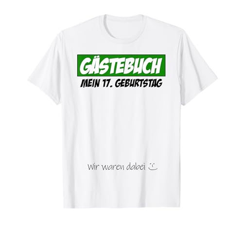 17. Geburtstag Junge Mädchen 17 Jahre 2007 Lustig Geschenk T-Shirt von Geburtstagsgeschenk Damen Herren 2007 Geschenkidee