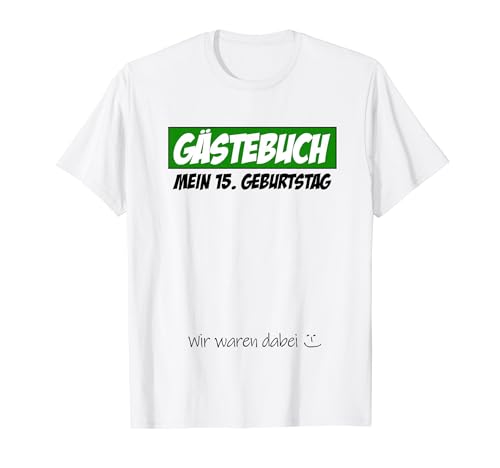 15. Geburtstag Junge Mädchen 15 Jahre 2009 Lustig Geschenk T-Shirt von 15. Geburtstag Mädchen 15. Geburtstag Deko Junge