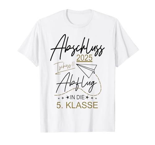 Geschenkidee Grundschulabschluss Schüler Outfit Abschluss Grundschule 2025 witziger lustiger Spruch Abflug T-Shirt Weiß Unisex-Kinder Schüler Schulabgänger 2025 S T-Shirt Geschenkidee Grundschulabschluss Schüler Outfit Abschluss Grundschule 2025 witziger lustiger Spruch Abflug T-Shirt Weiß Unisex-Kinder Schüler Schulabgänger 2025 S T-Shirt von Geschenkidee Grundschulabschluss Schüler Outfit
