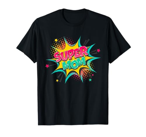 Super Mama Beste Mama Der Welt Sohn Tochter Muttertag T-Shirt Super Mama Beste Mama Der Welt Sohn Tochter Muttertag T-Shirt von Geschenkidee Muttertagsgeschenk Geschenk Mutter