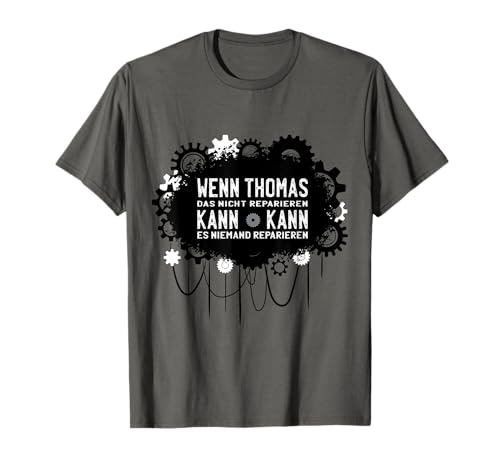 Herren Name Vorname Geschenk Geburtstag Spruch Thomas T-Shirt von Geschenkidee für Herren - Vornamen