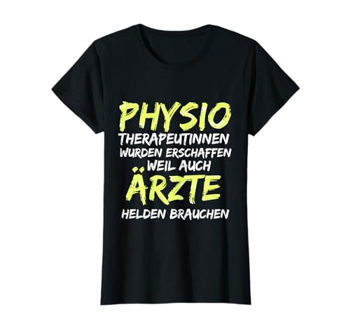 Damen Physiotherapeut Physiotherapeut Spruch Physiotherapeut T-Shirt Damen Physiotherapeut Physiotherapeut Spruch Physiotherapeut T-Shirt von Geschenkidee für Physiotherapeutin