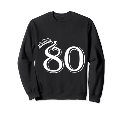 80. Geburtstag Frauen Männer Vintage Zahl 80 mit Krone Sweatshirt von Geschenkidee zum 80. Geburtstag Zahl und Krone