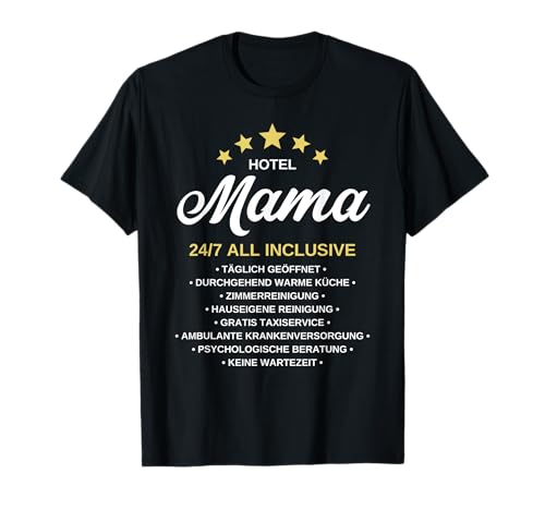 Hotel Mama - Muttertag Muttertagsgeschenk Lustiger Spruch T-Shirt Hotel Mama - Muttertag Muttertagsgeschenk Lustiger Spruch T-Shirt von Geschenkidee zum Muttertag für Mama und Oma