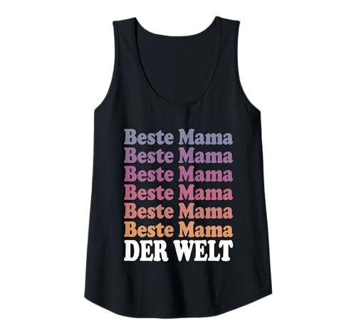 Damen Lustiger Mutter Spruch Beste Mama Der Welt Muttertag Tank Top von Geschenkideen Für Mama Frauen Und Mütter Mit Herz