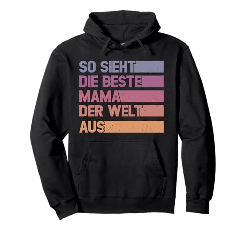 Lustiger Mutter Spruch Beste Mama Der Welt Muttertag Pullover Hoodie von Geschenkideen Für Mama Frauen Und Mütter Mit Herz