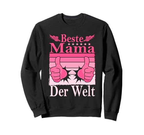 Lustiger Mutter Spruch Beste Mama Der Welt Muttertag Sweatshirt von Geschenkideen Für Mama Frauen Und Mütter Mit Herz
