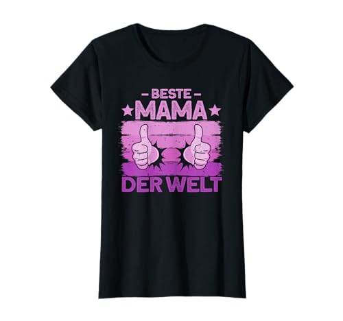 Lustiger Mutter Spruch Beste Mama Der Welt Muttertag T-Shirt von Geschenkideen Für Mama Frauen Und Mütter Mit Herz