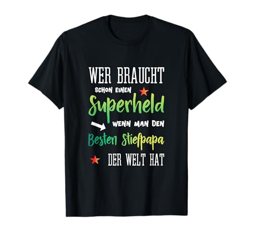 Herren Superheld Geschenk für den besten Stiefpapa der Welt T-Shirt Herren Superheld Geschenk für den besten Stiefpapa der Welt T-Shirt von Geschenkideen Spruch für Stiefvater